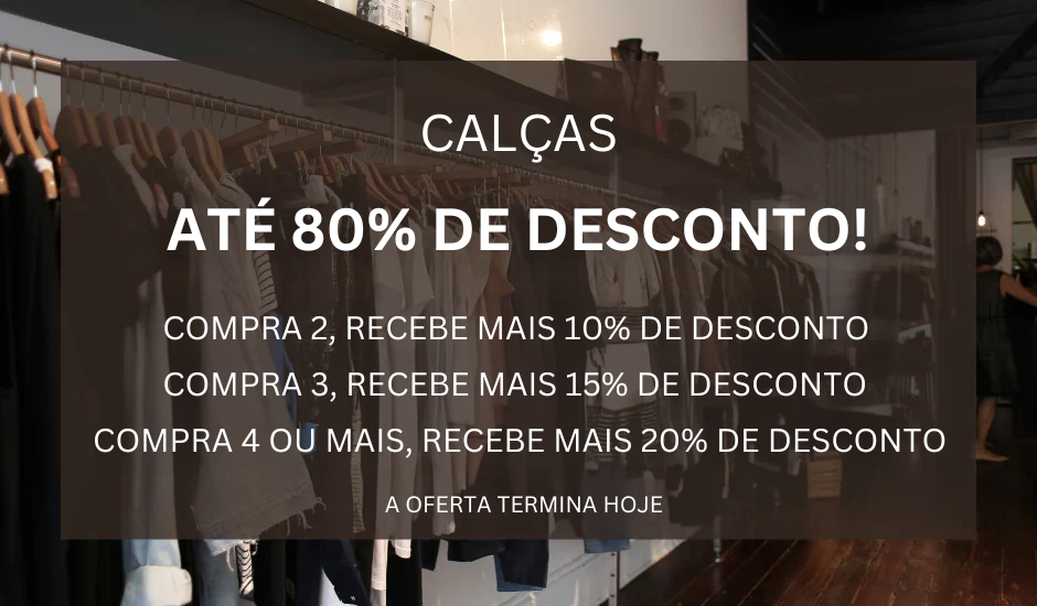 Calças
